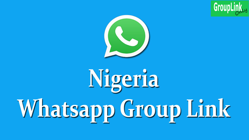 Nigeria Whatsapp Group Link