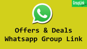 Offers & Deals Whatsapp Group Link