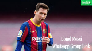 Lionel Messi fans Whatsapp Group Link