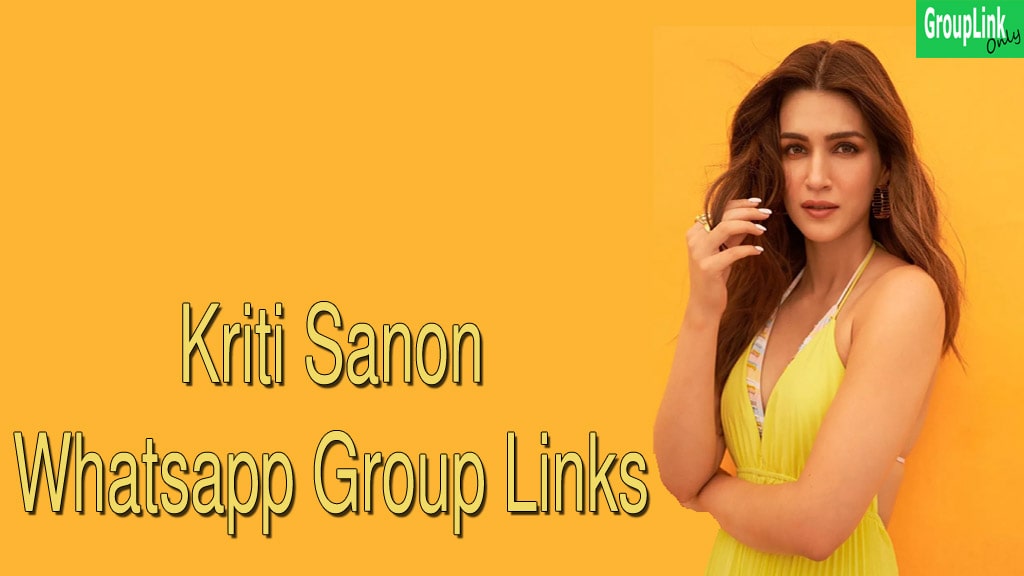 Kriti Sanon fans Whatsapp Group Links