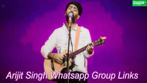 Arijit Singh fans Whatsapp Group Links