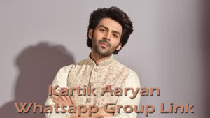 Kartik Aaryan fans Whatsapp Group Link
