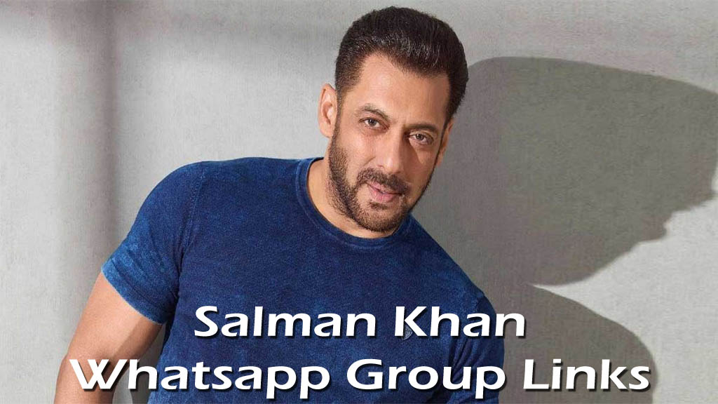Salman Khan fans Whatsapp Group Links